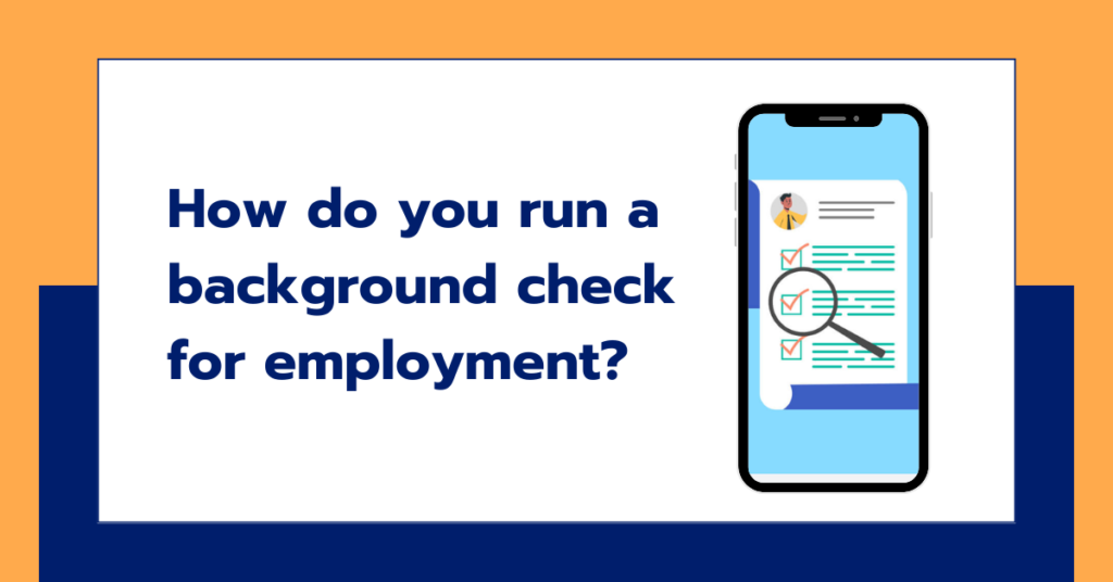 How to Run a Background Check for Employment: A Comprehensive Guide - Credentialbs
