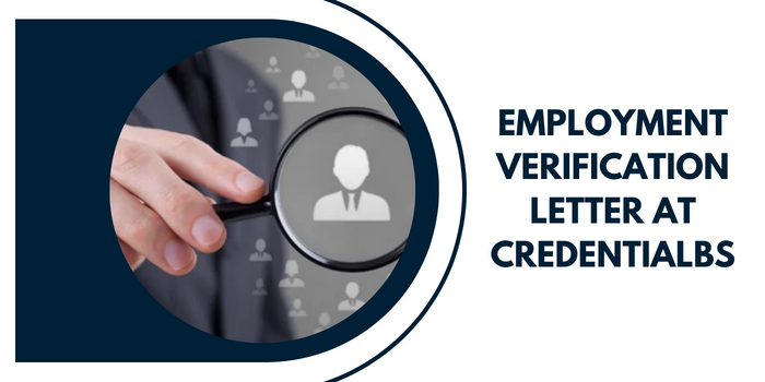 Employment Verification Letter at Credentialbs: A Comprehensive Guide