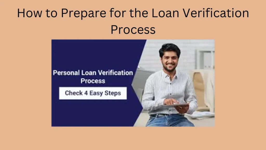 How to Prepare for the Loan Verification Process